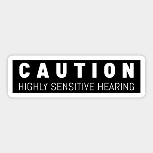 Highly Sensitive Hearing Sticker